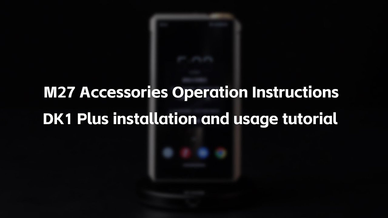 M27 Accessories Operation Instructions