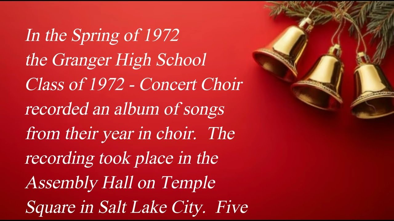 GHS Class of 1972   Concert Choir   Christmas Songs