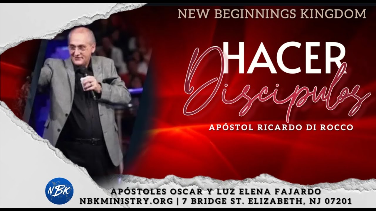 Hacer Discípulos | Apóstol Ricardo Di Rocco