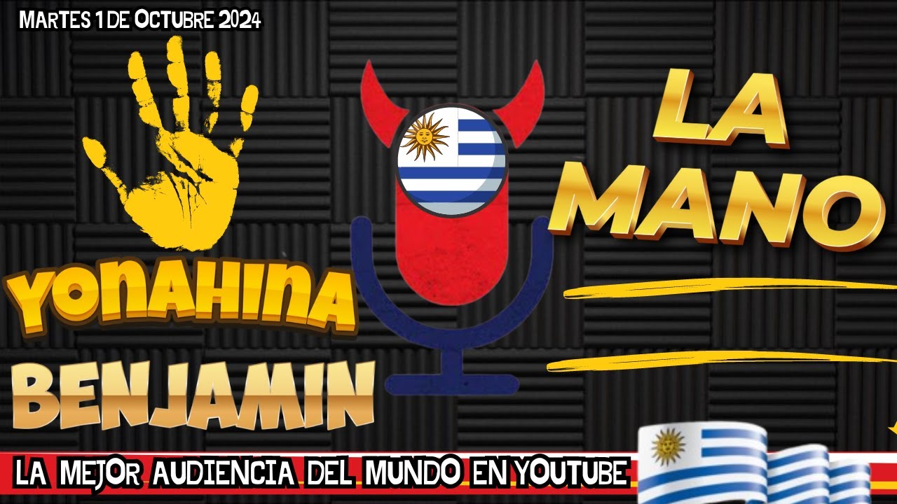 La Mano Yonahina Y Benjamín Malos Pensamientos Martes 1 De Octubre 2024