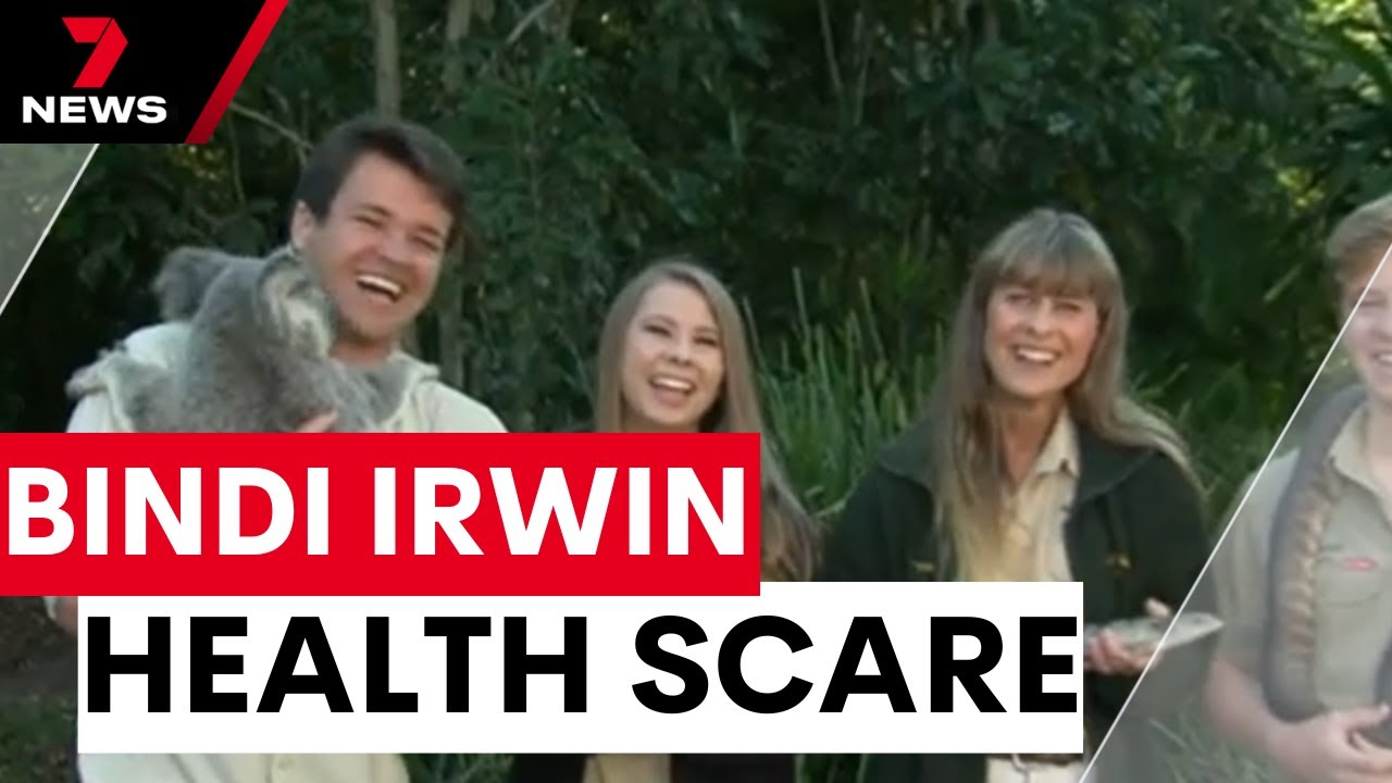 Bindi Irwin health scare | 7NEWS