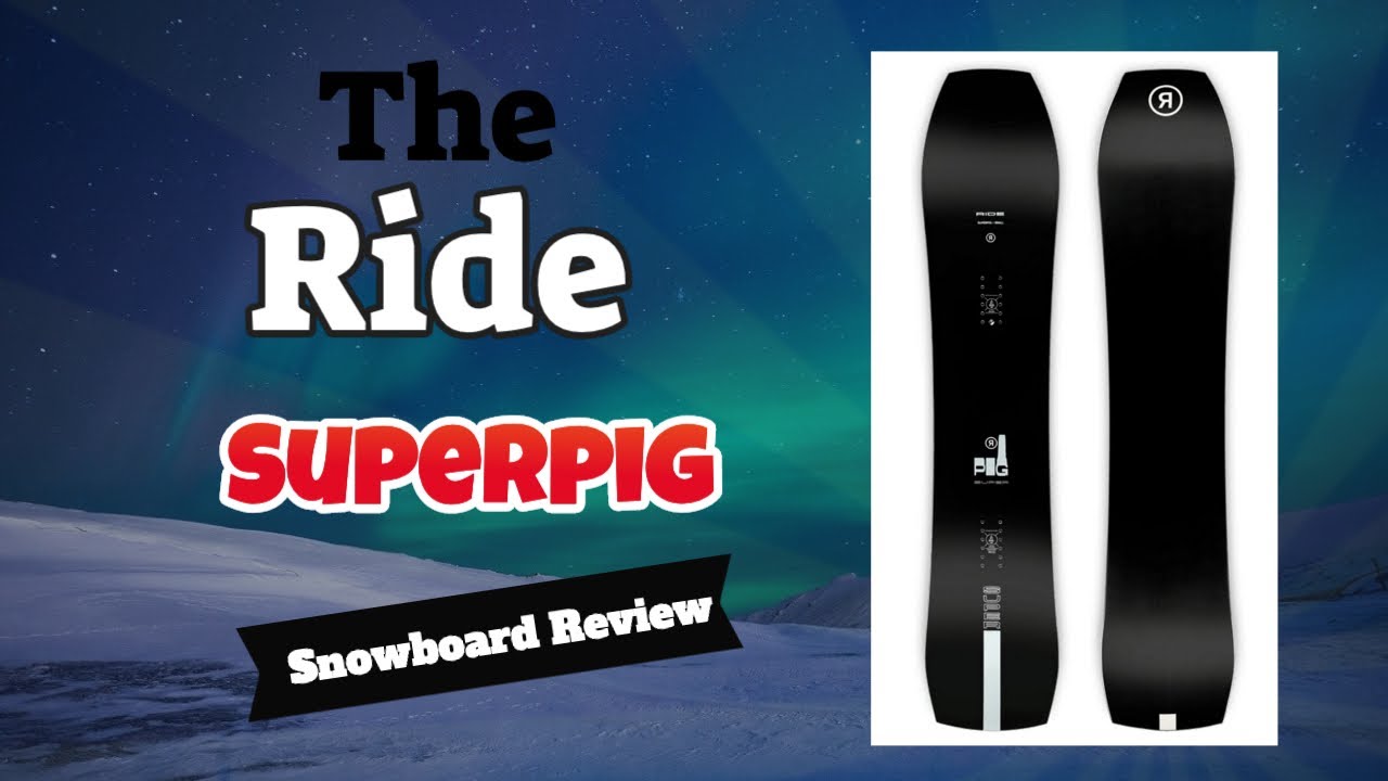 The 2023 Ride Superpig Snowboard Review