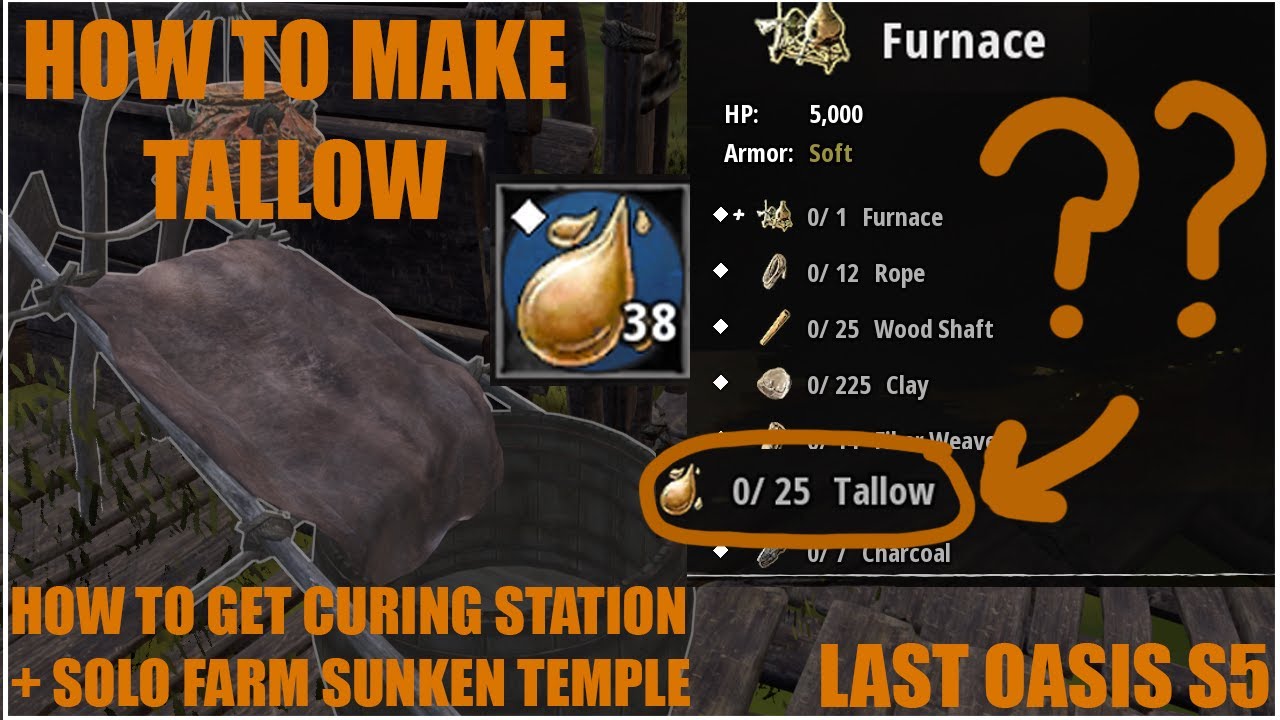 How to make Tallow | Curing Station & Sunken Temple Solo Farm Guide - Last Oasis Season 5