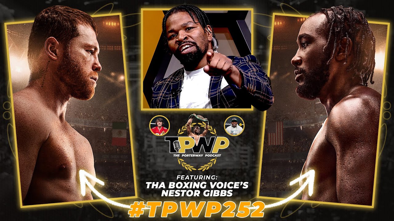 CANELO vs CRAWFORD: Breakdowns, Predictions, and Politics (Ft. Nestor Gibbs) | #TPWP252