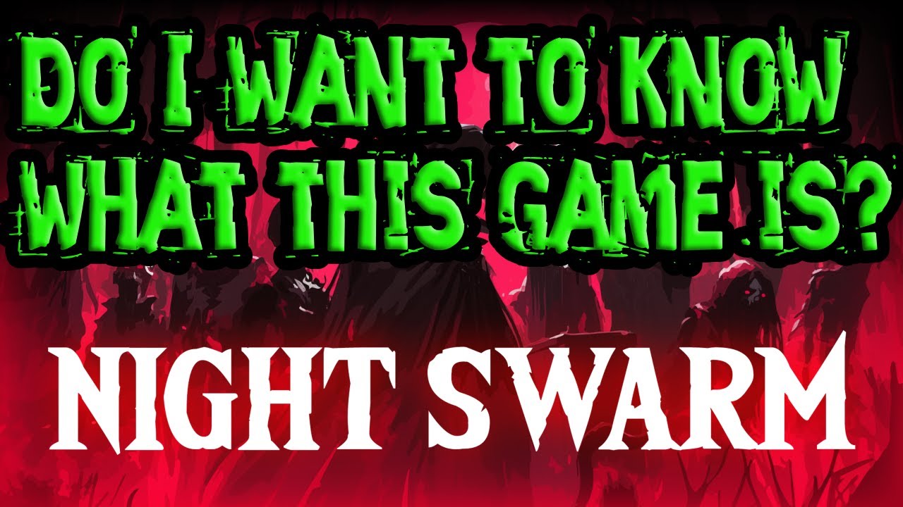 Do I Want To Know What NIGHT SWARM Is? Game Review: Night Swarm