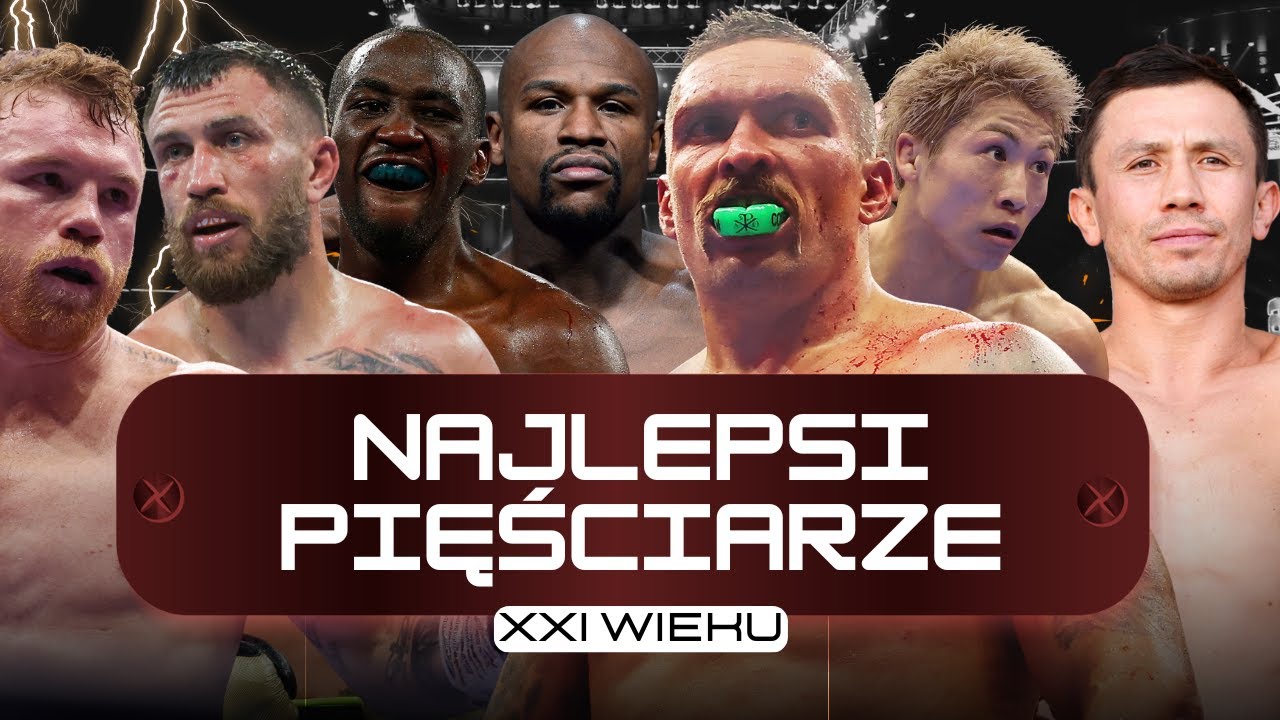 NAJLEPSI PIĘŚCIARZE XXI WIEKU - TOP 25 NA 25 LAT! KRYTERIA? PRZEDE WSZYSTKIM SPORT...