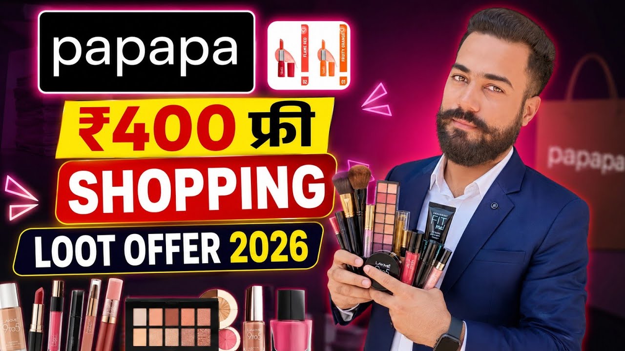 🥳Papapa ₹400 फ्री Shopping🔥Offer! Papapa App Shopping Offer Today! Papapa ₹600 Shopping Only ₹114 Me