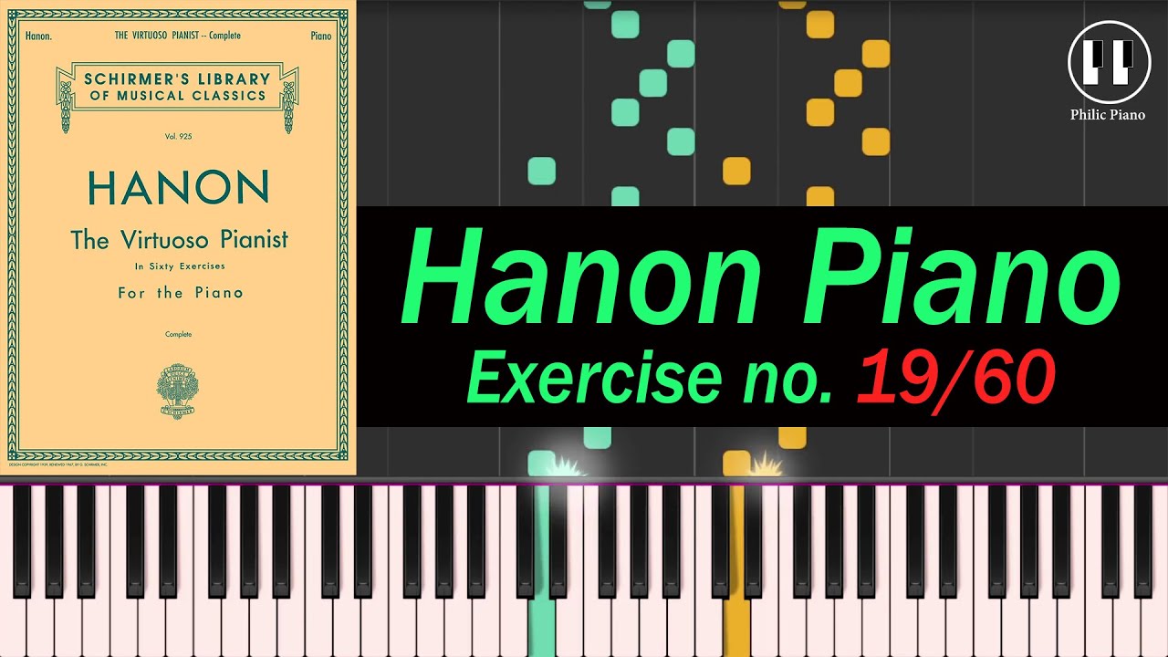 Hanon Piano Exercise no.19/60 | Philic Piano