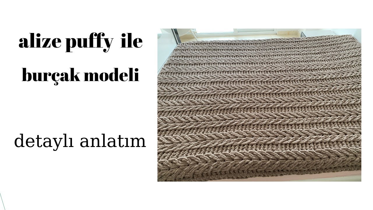 ALİZE PUFFY İLE BURÇAK MODELİ