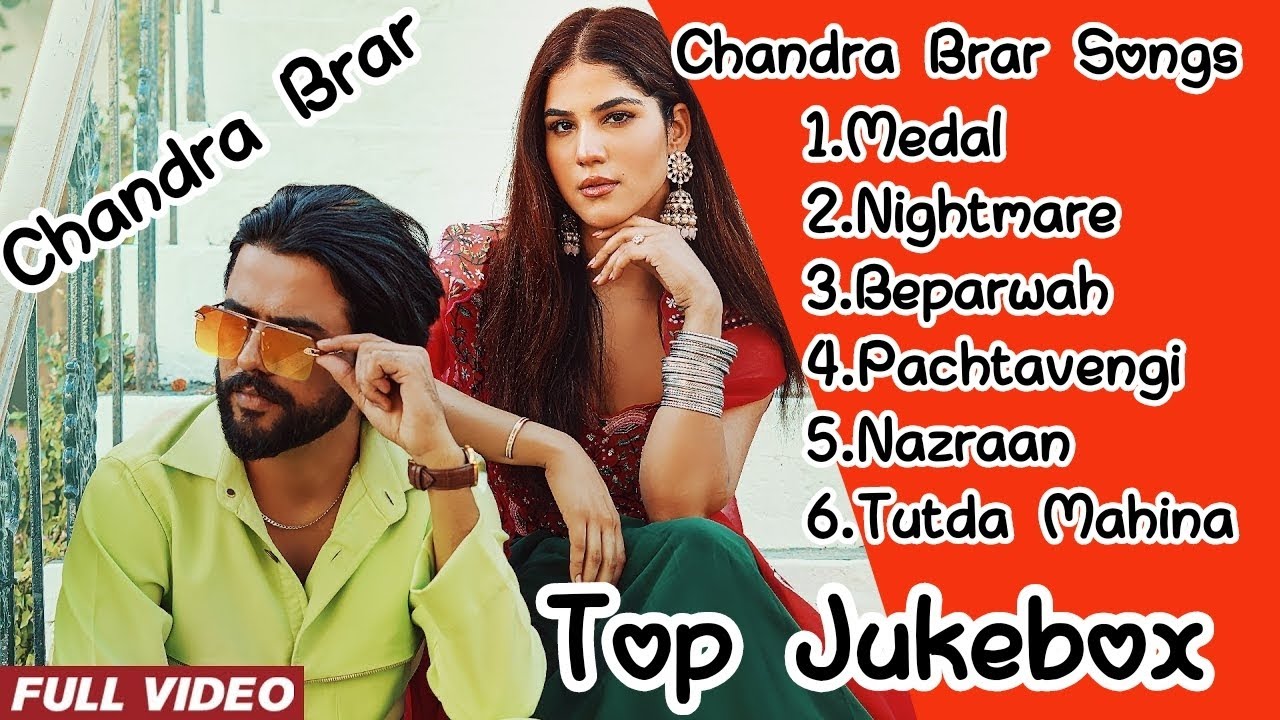 Chandra Brar All Punjabi Song || Chandra Brar All Punjabi Songs || Chandra Brar Punjabi Songs 2024