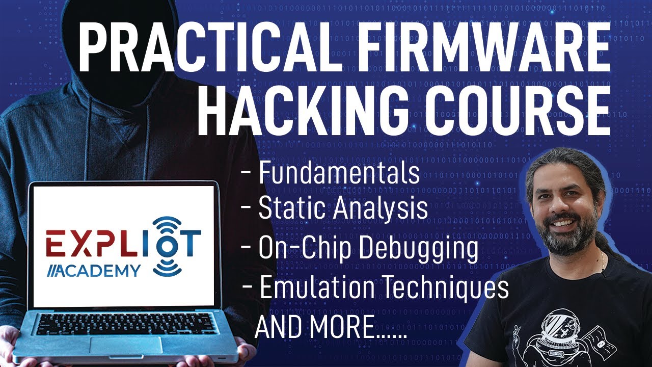 Practical Firmware Hacking Course | EXPLIoT ACADEMY Course |