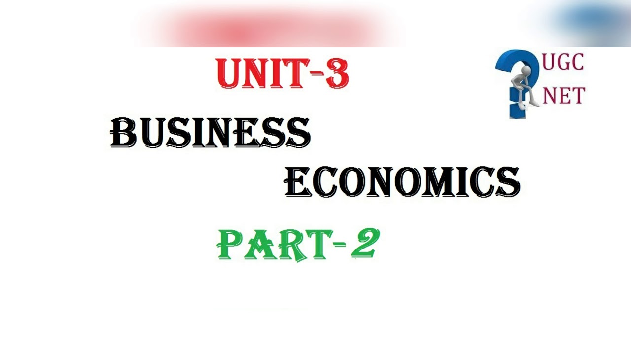 Objectives of Business firms ( Business Economics )