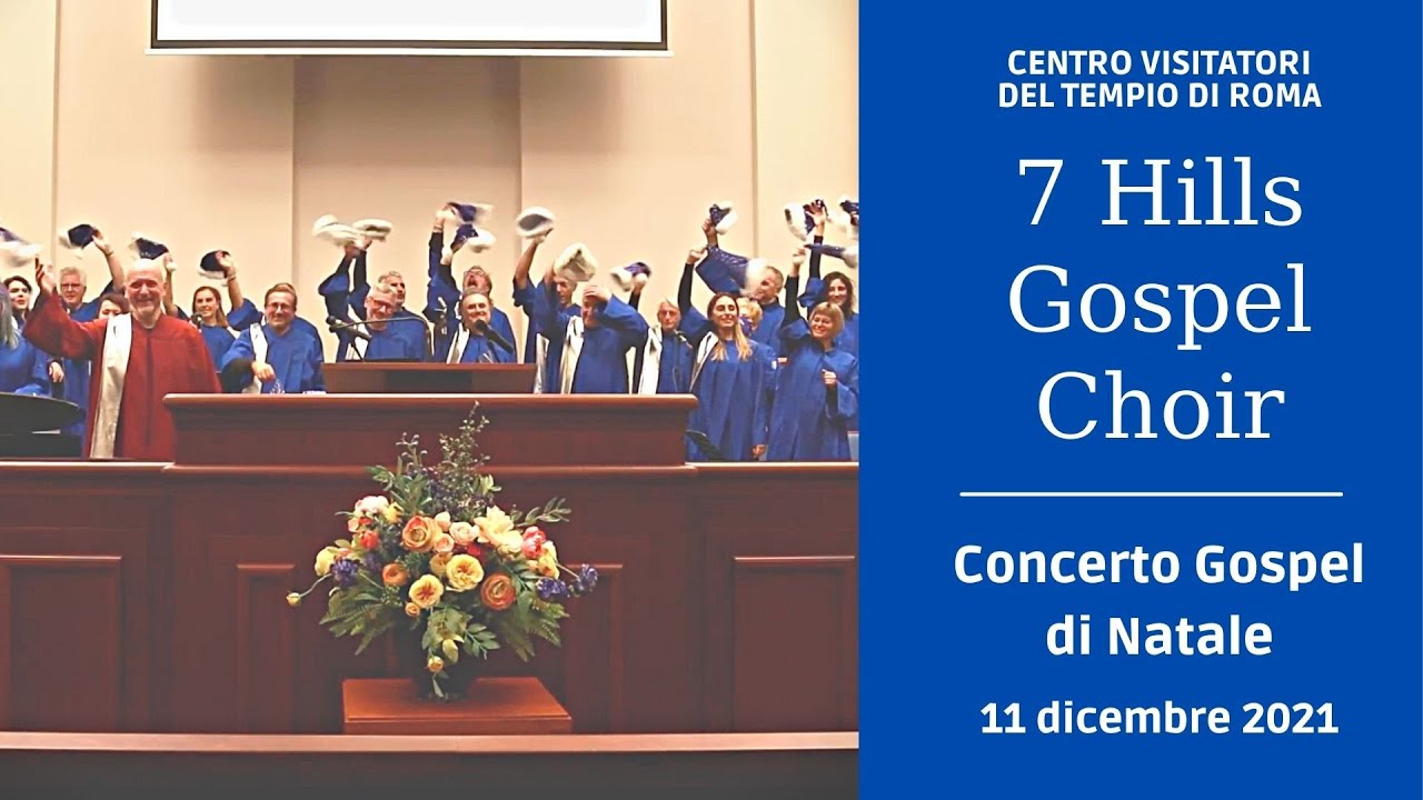 7 Hills Gospel Choir | Concerto Gospel - 11 dicembre 2021