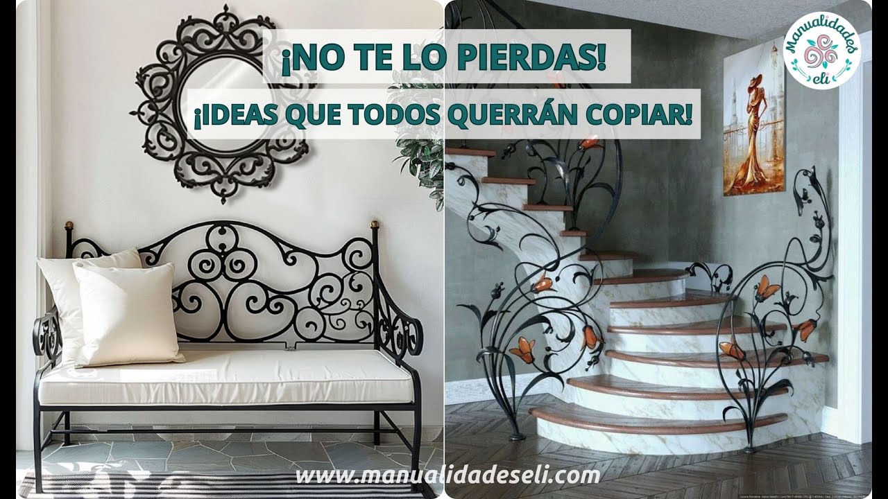 Descubre Ideas &Uacute;nicas De Decoraci&oacute;n Con Hierro Forjado