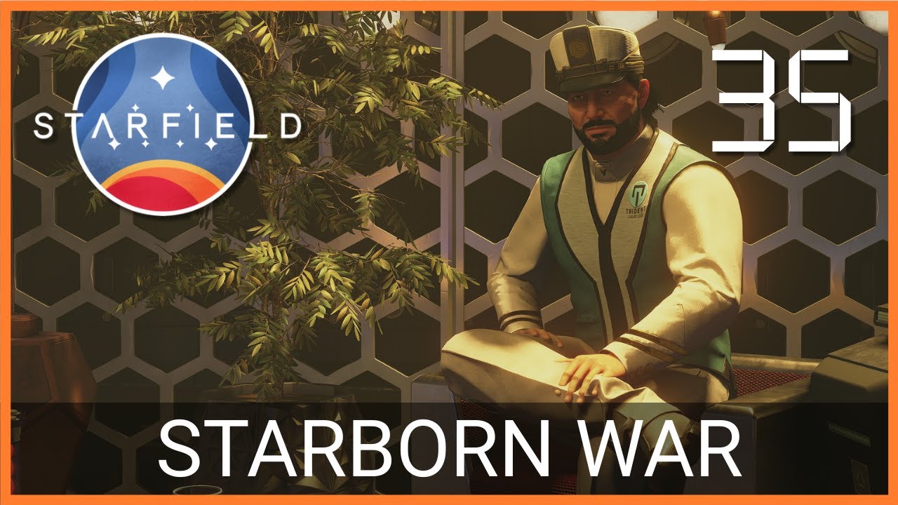 Starborn War || Starfield (Part 35)