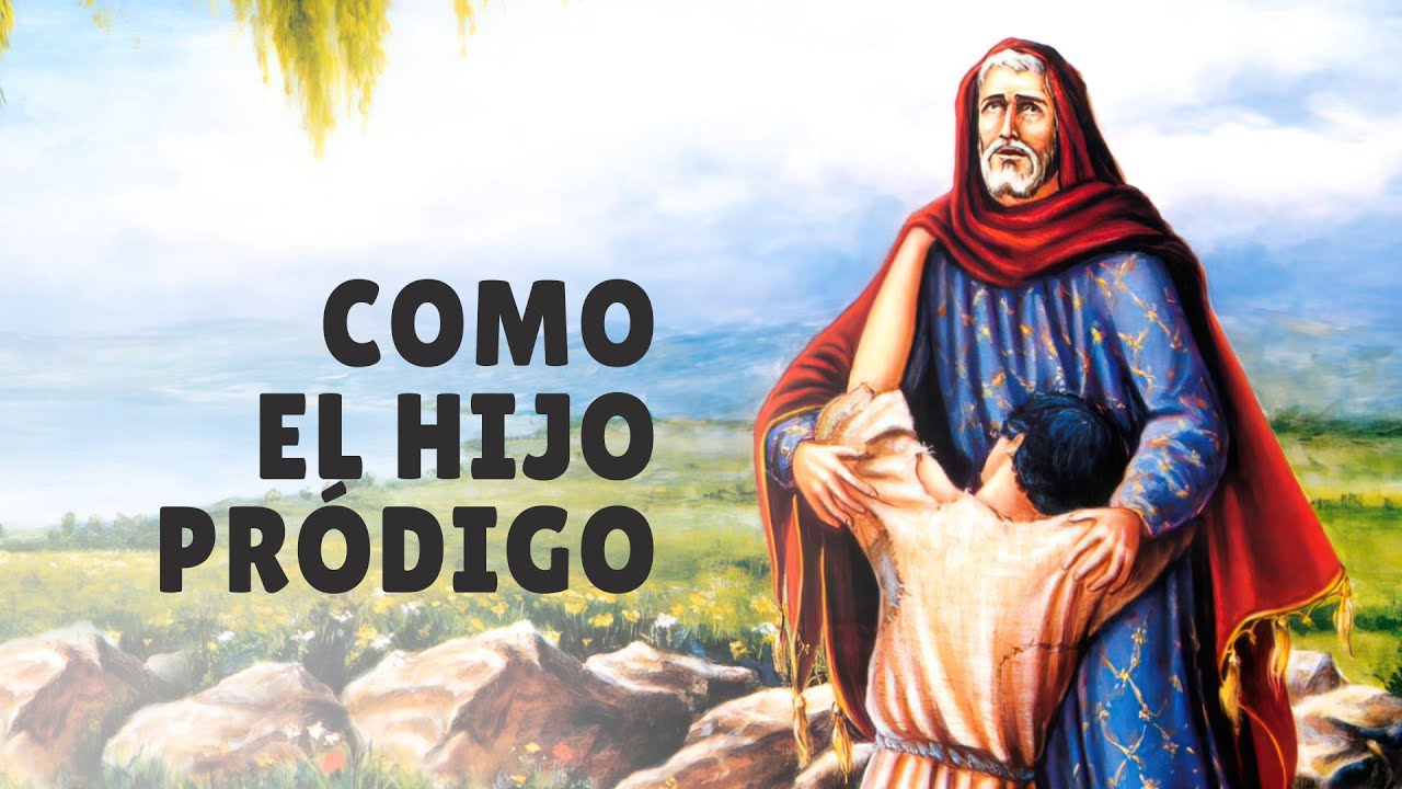 Como el HIJO PRÓDIGO | Padre perdóname solo contra ti pequé