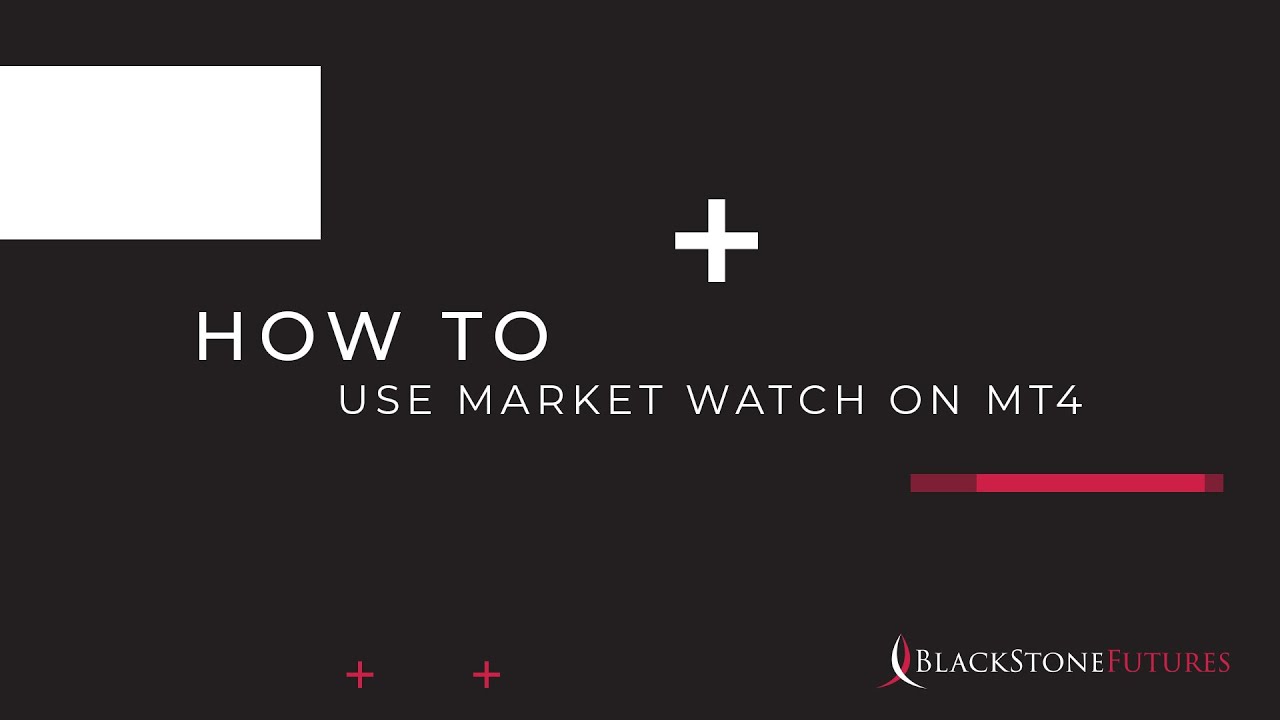 How to Series - How to use Market Watch on MetaTrader 4