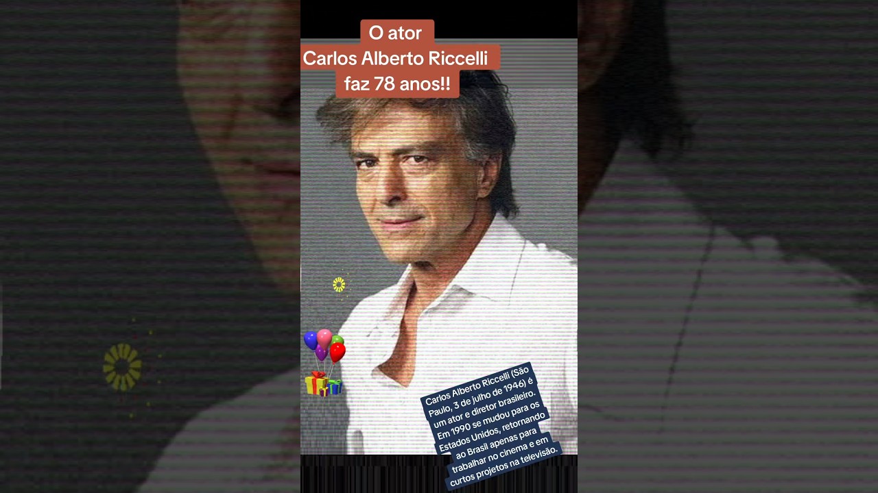 O ator Carlos Alberto Riccelli faz aniversário hoje! 