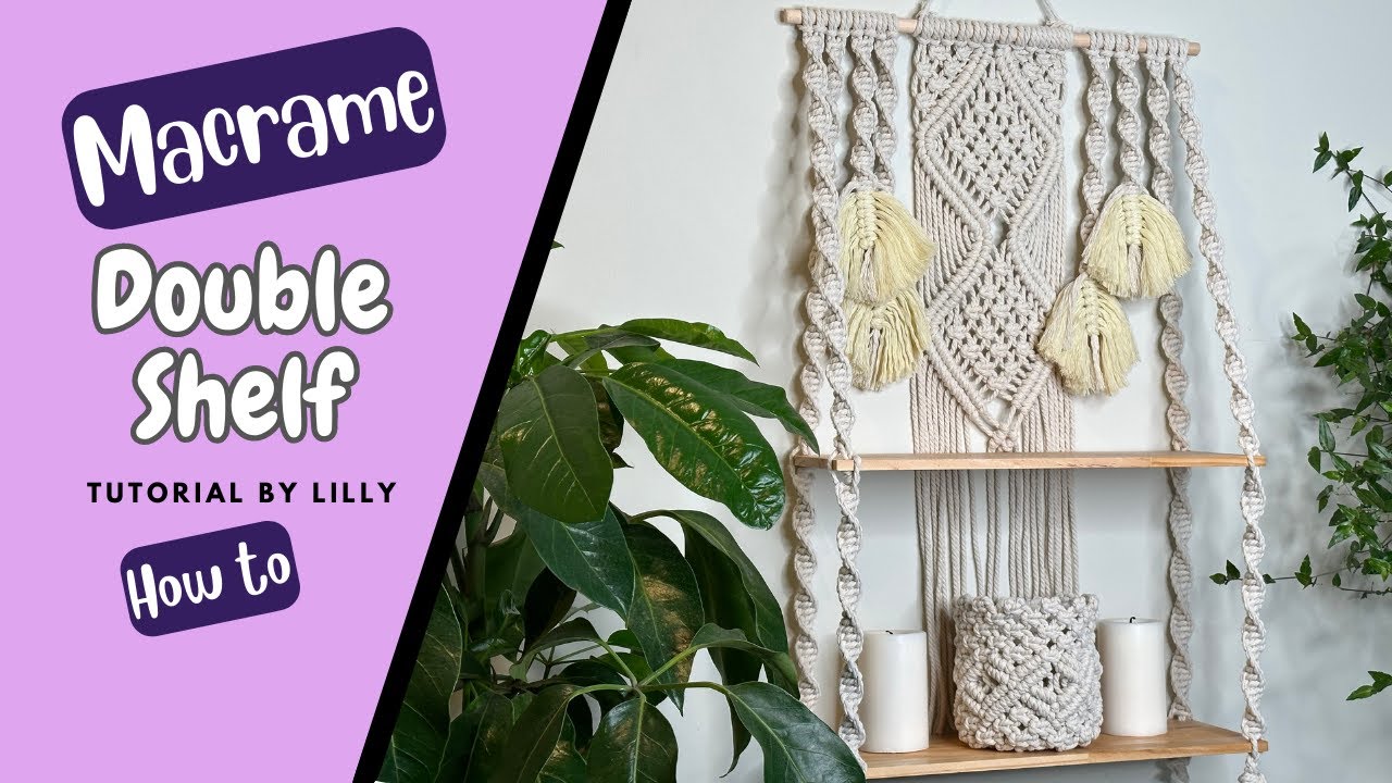 DIY | Macrame Wall Hanging | Double Shelf | Boho Style | Easy Tutorial