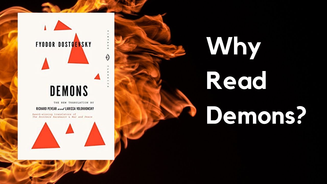 Why Read Demons by Dostoevsky? Review & Analysis