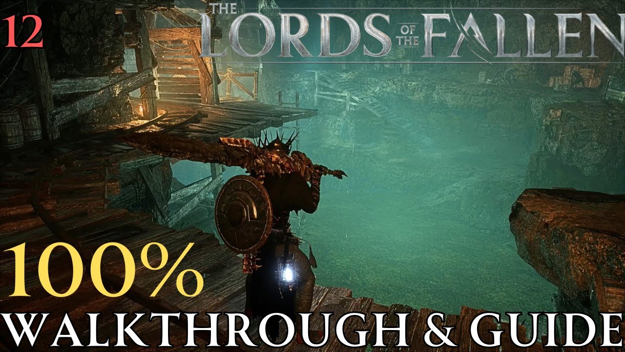 Lords of The Fallen 100% Part 12: Sunless Skein Mines & Hoist Walkthrough & Guide