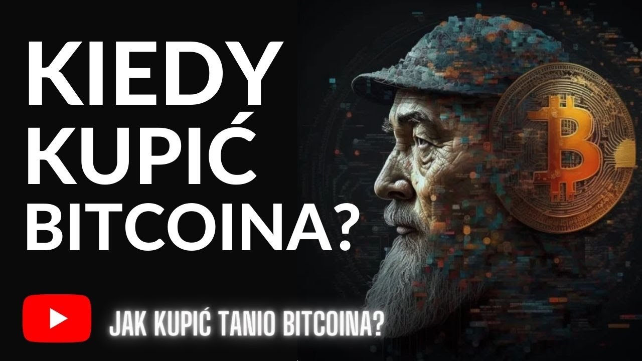 Kiedy najlepiej kupić Bitcoina cykliczność na rynku kryptowalut to podstawa