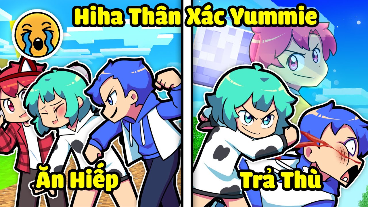 HIHA HACK TÀI KHOẢN YUMMIE TRẢ THÙ HUY NOOB ĂN HIẾP TRONG MINECRAFT*HIHA THÂN XÁC YUMMIE 🥰🤣
