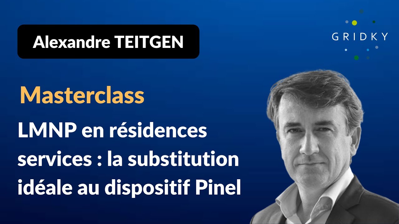 Masterclass - LMNP en résidences services, la substitution idéale au dispositif Pinel (Replay)