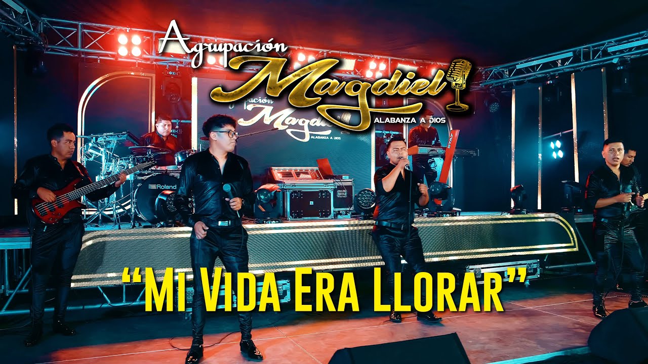 Agrupaci&oacute;n Magdiel - Mi vida era llorar (en vivo 2024)