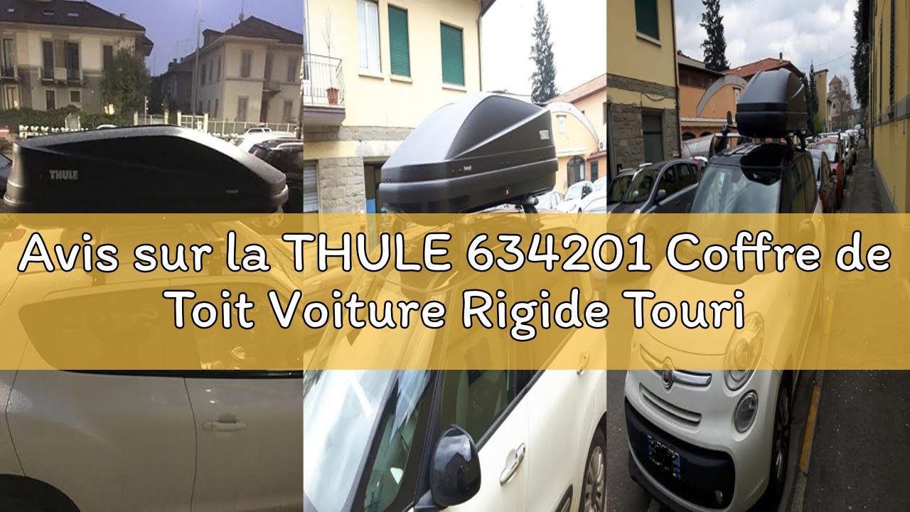 Avis sur la THULE 634201 Coffre de Toit Voiture Rigide Touring M 200, 400 L, Noir