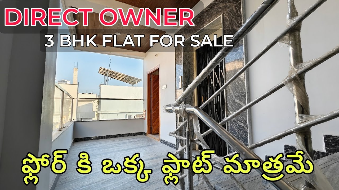 DIRECT OWNER NEAR METRO STATION 3 BHK FLAT FOR SALE HYDERABAD ELIP PROPERTY 