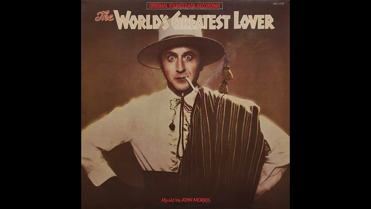 The World's Greatest Lover (The Original Motion Picture Soundtrack)