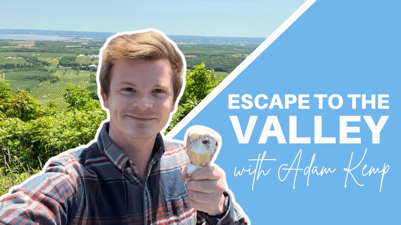 Welcome to the Annapolis Valley
