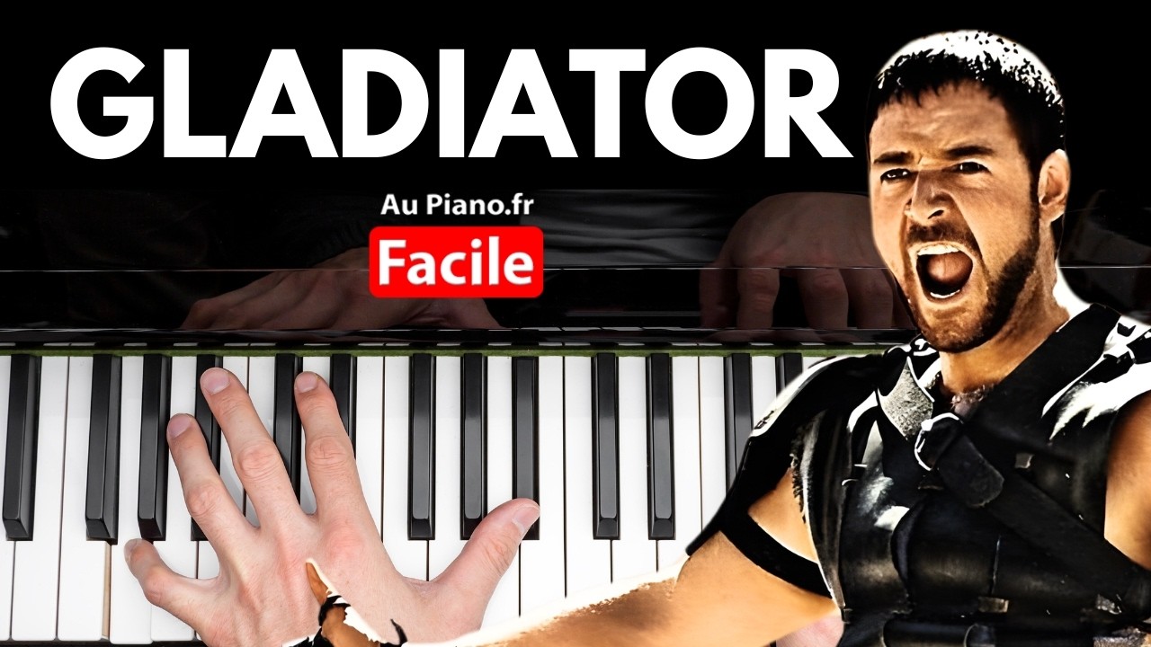 GLADIATOR (Now We Are Free) - Piano Tuto FACILE avec notes en français