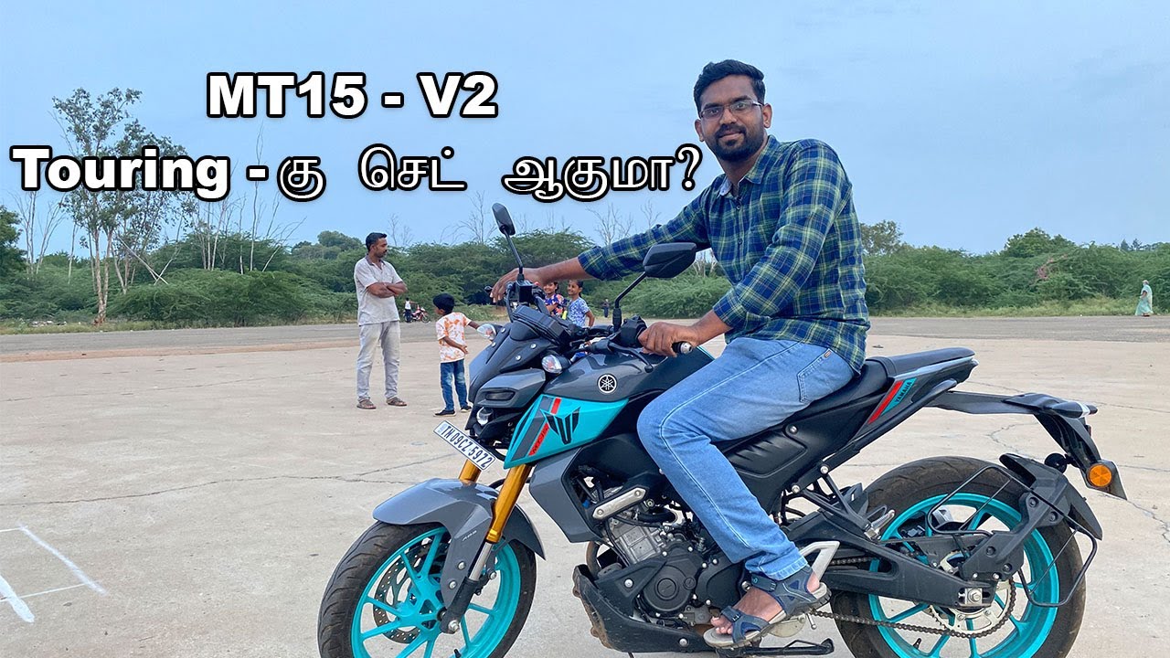 Yamaha MT 15 Version 2 - Long Ride Complications and Best Things | Tamil | Motorvibe | MT 15 V2 2022