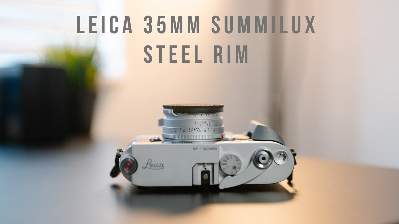 Leica 35mm f/1.4 Summilux-M Steel Rim | The GLOW Monster