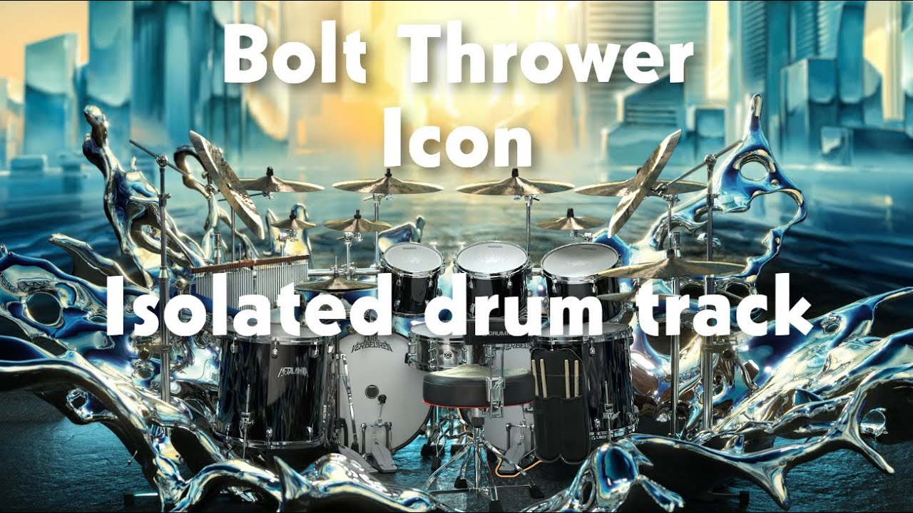 Bolt Thrower - Icon isolated drum track