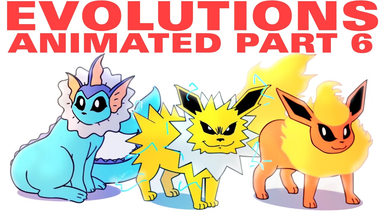 POKEMON EVOLUTIONS ANIMATED Part 6 [126 - 151]