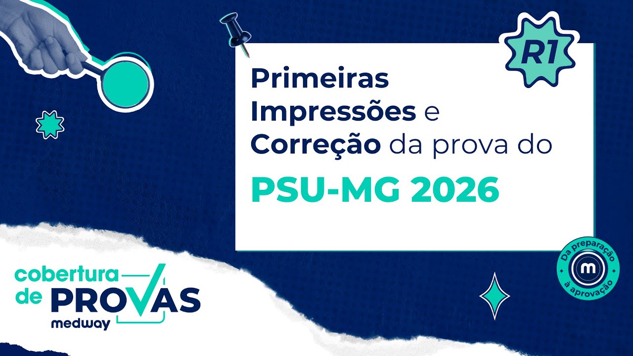 Primeiras impressões e correção da prova do PSU-MG 2026 | Acesso Direto | Medway Residência Médica