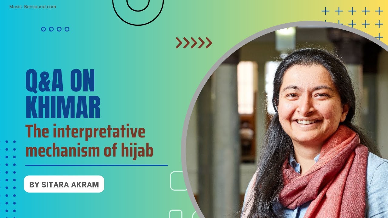 Q&A on Khimar: the interpretive mechanism of hijab