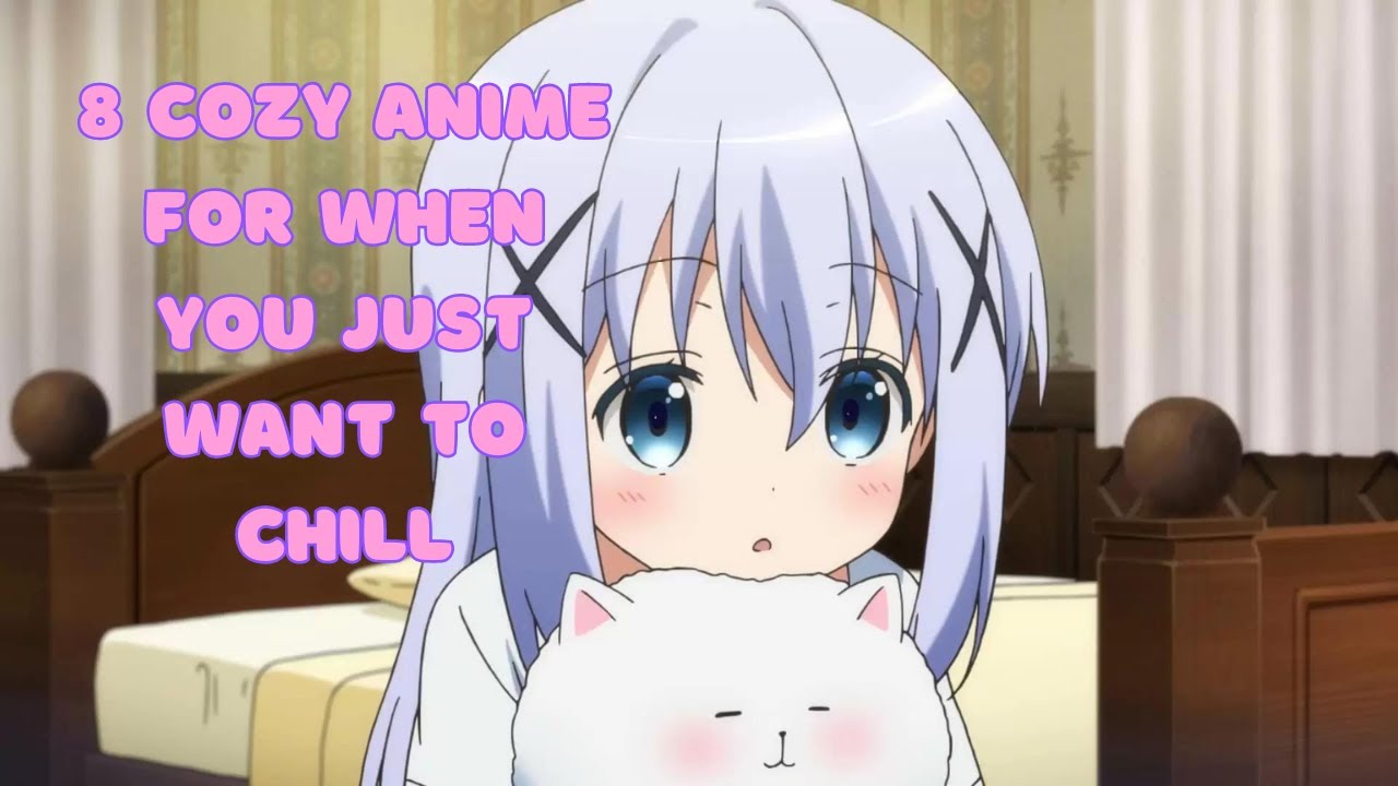 ‪‪❤︎ 8 Cozy Anime for When You Just Want to Chill ‪‪❤︎