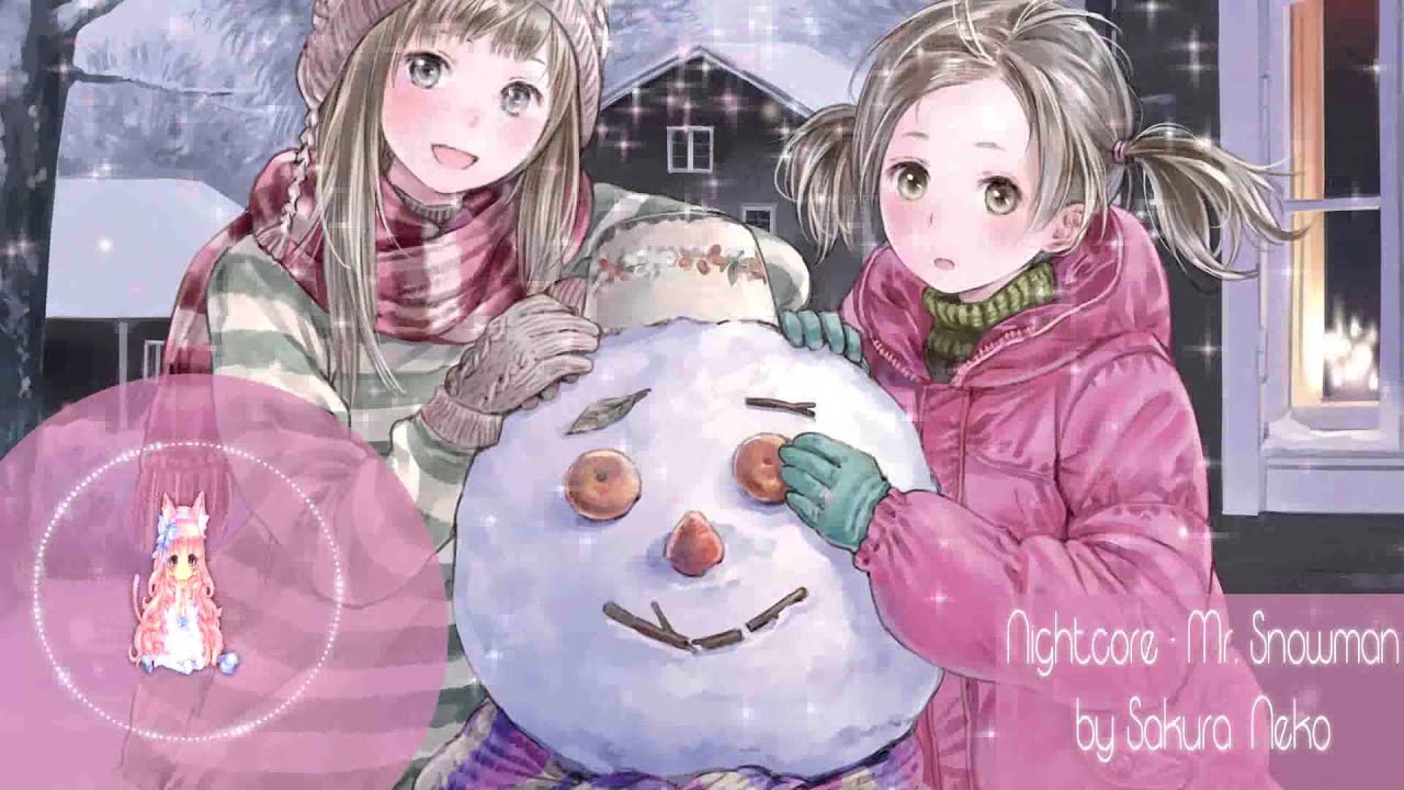 🌸 Nightcore 🐱  - Mr. Snowman | E-Girls