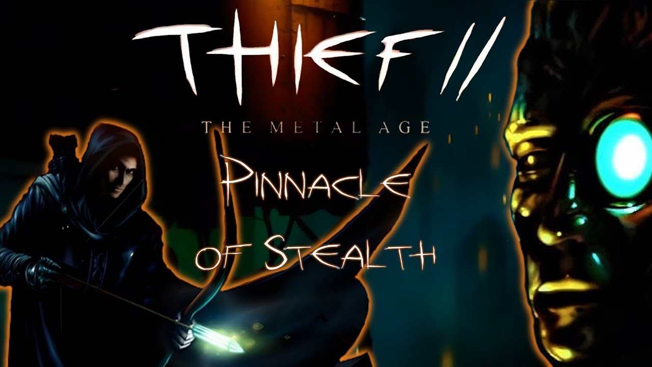 An overly long review of Thief 2: The Metal Age - Pinnacle of Stealth