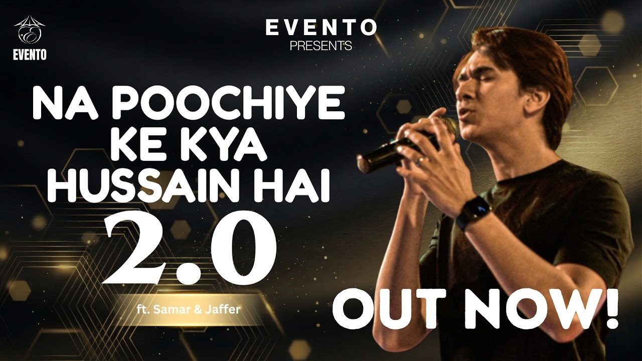 Na Poochiye Ke Kya Hussain Hai 2.0 - Ft. Samar Jafri X Jaffer Shah