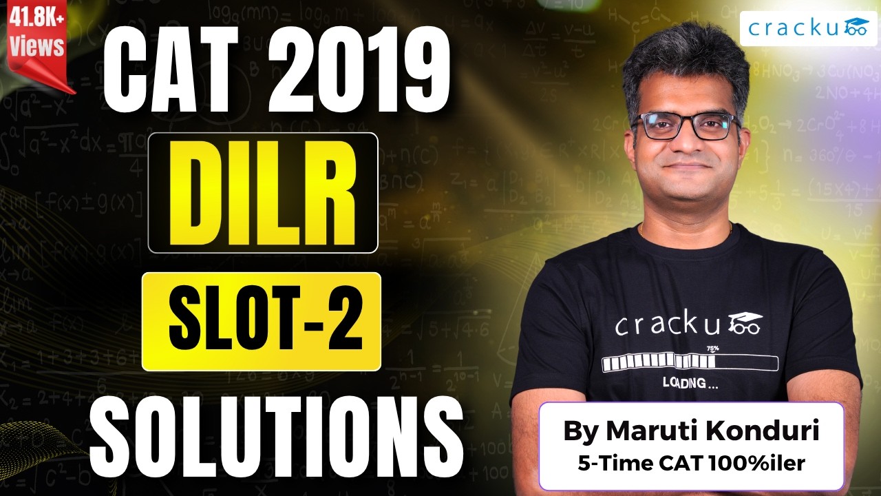 CAT 2019 DILR Solutions Slot-2 | With Detailed Explanations | CAT Previous Year Solutions