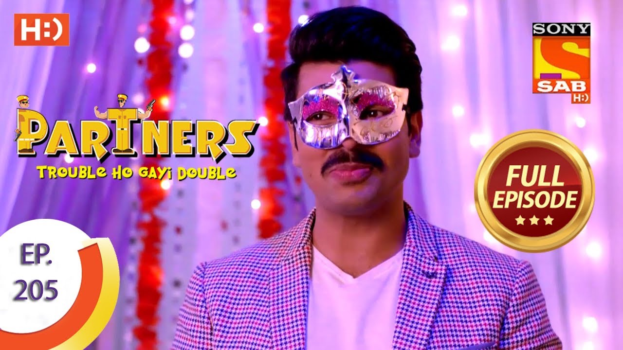 Partners Trouble Ho Gayi Double - Ep 205 - Full Episode - 10th September, 2018