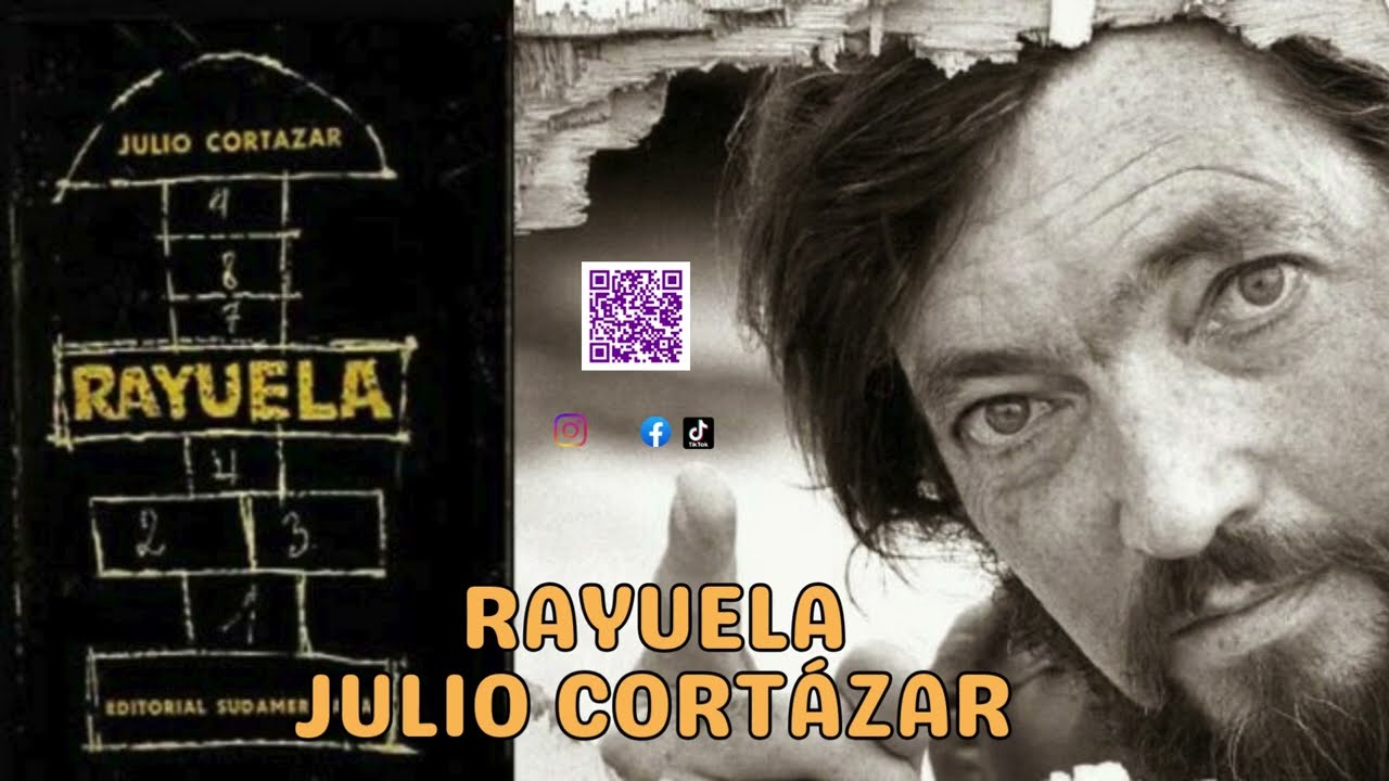 RAYUELA (JULIO CORTÁZAR)