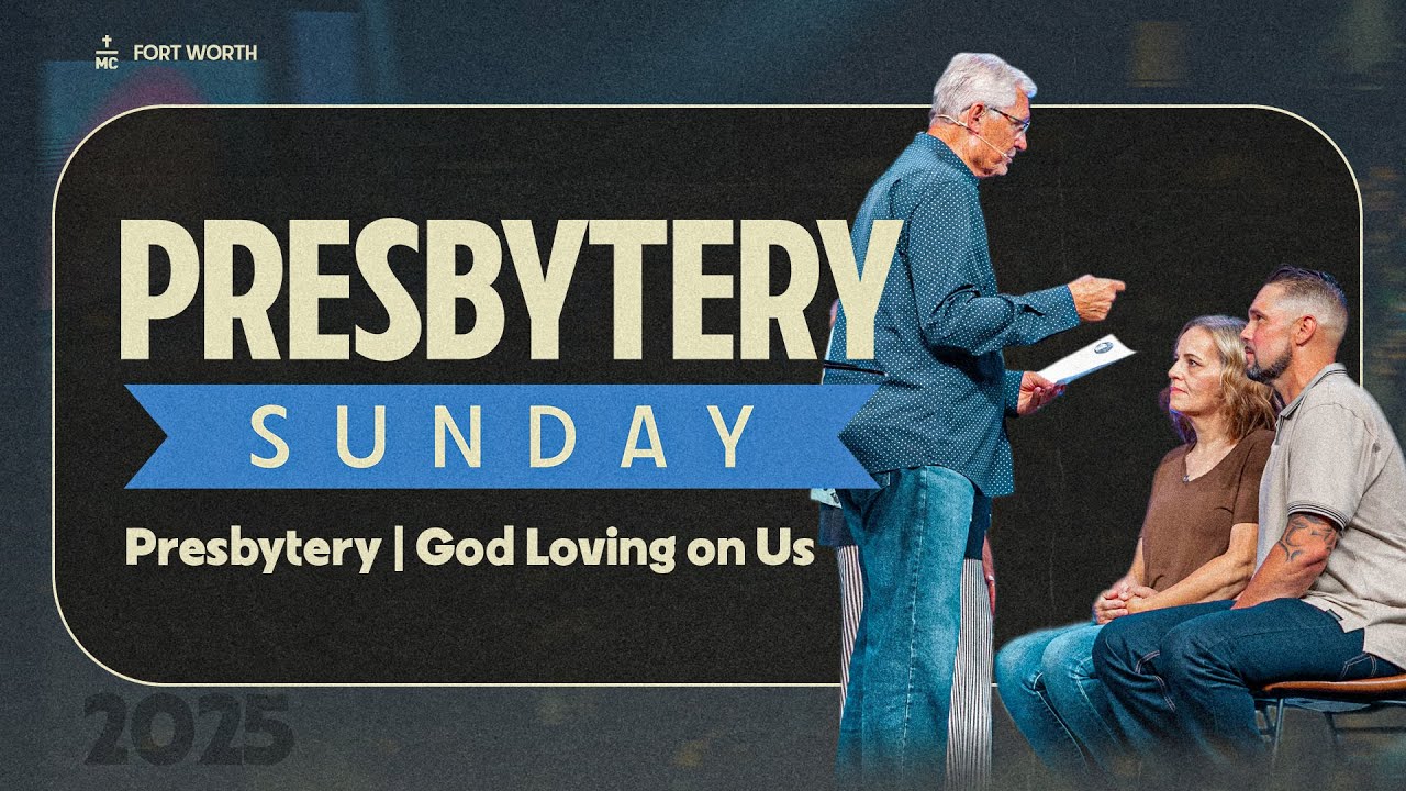 Presbytery Service | MC Fort Worth | 9AM Service