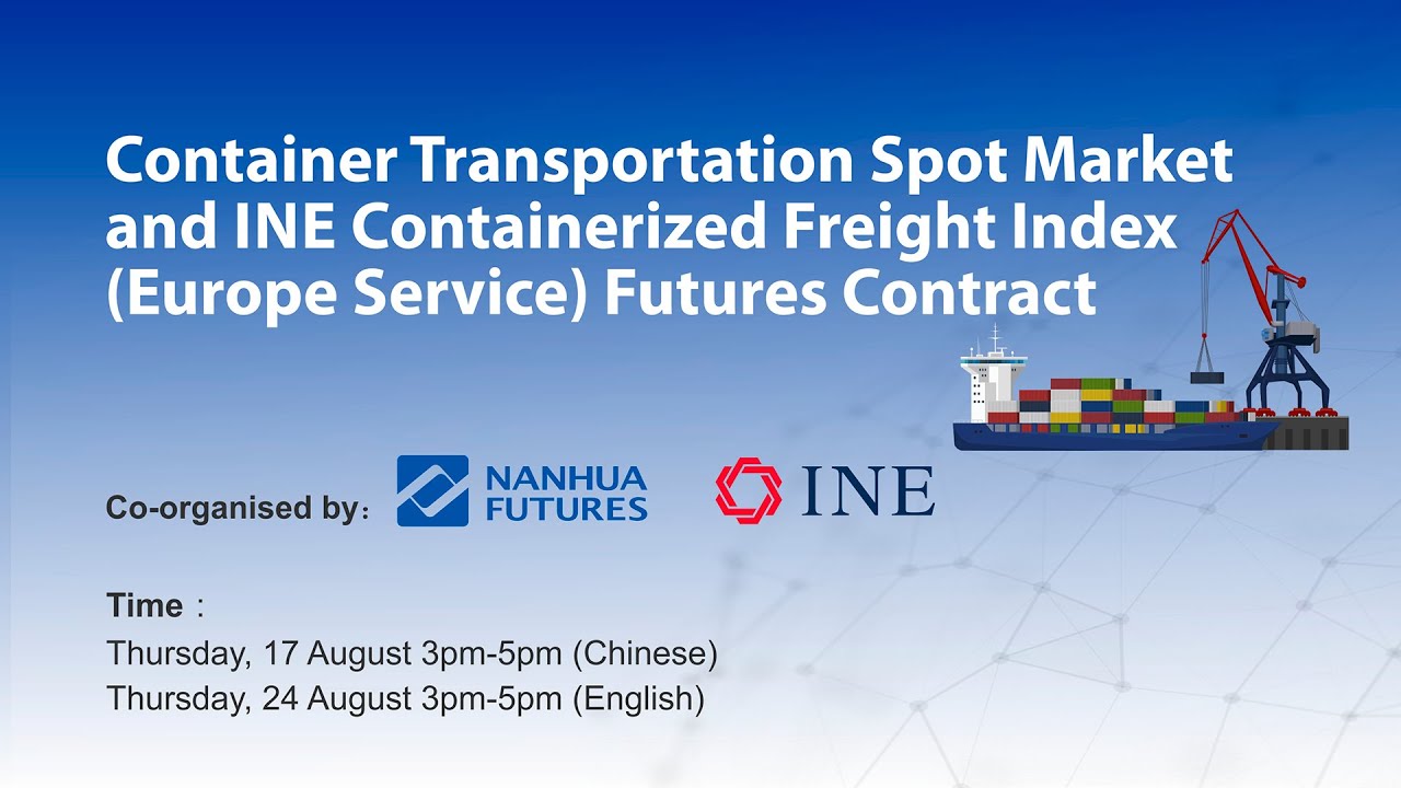 Container Transportation Spot Market & Containerized Freight Index Futures Contract