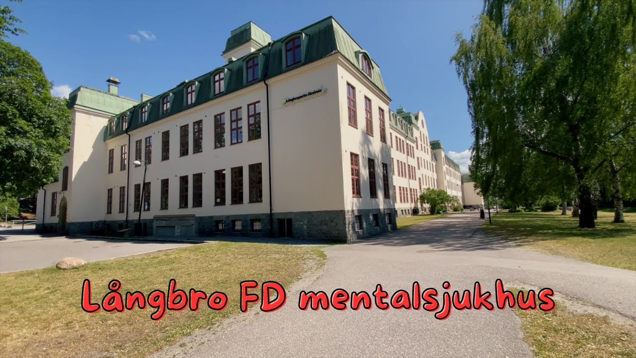 L&aring;ngbro finns ett gamalt mentalsjukhus - reupload
